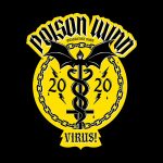Poison Wind - Virus! - COVID-19 Band - T-Shirt